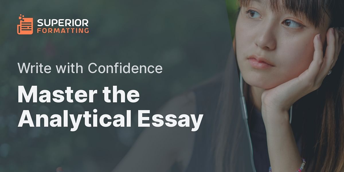 Structuring An Analytical Essay A Step By Step Guide Superior Formatting Structuring An Analytical Essay A Step By Step Guide Superior Formatting